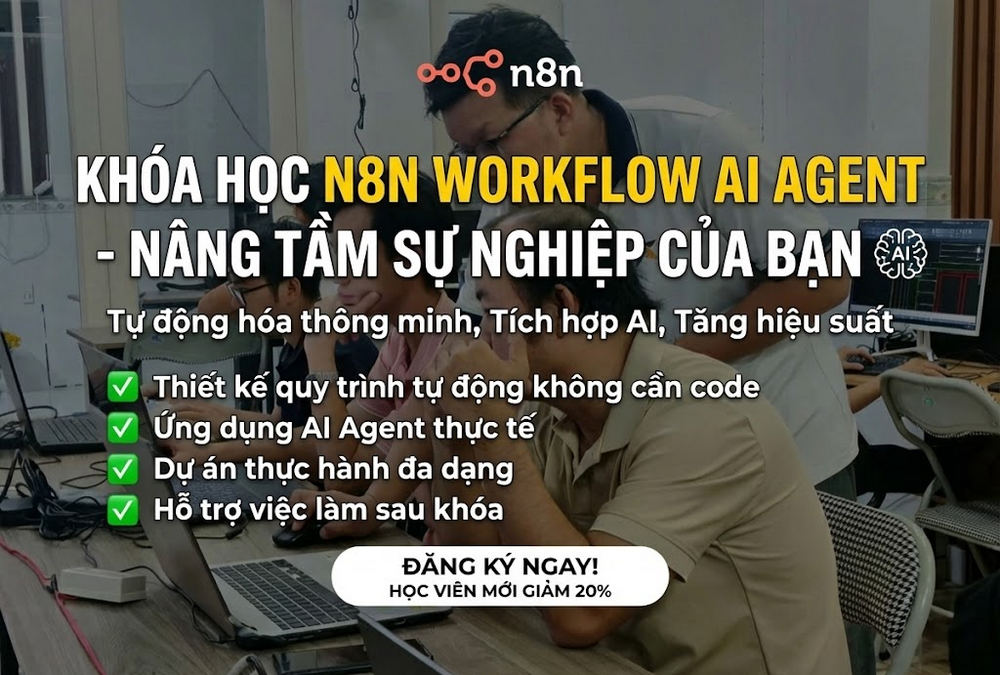 Nội Dung Khóa Học N8N Automation Dành Cho Người Mới Bắt Đầu Tại TP HCM